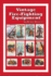 Vintage Fire-Fighting Equipment: a Look Back at 19th and Early 20th Century Fire-Fighting Aparatus and Techniques