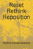 Reset Rethink Reposition