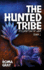 The Hunted Tribe: Declaration of War: Book 1