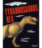 North American Dinosaurs: Tyrannosaurus Rex? Children's Book All About T Rex Dinosaurs, Grades 3-6 (32 Pgs)