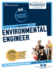 Environmental Engineer (C-3673): Passbooks Study Guidevolume 3673