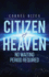 CITIZEN of HEAVEN: No Waiting Period Required