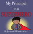 My Principal is a Superhero (the Wonder Who Crew)
