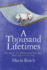 A Thousand Lifetimes: the Story of a Woman and Her Dog: Both Sides of the Tale