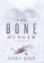 The Bone Hunger 2 Benjamin Oris