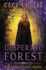 Desperate Forest 1 the Forest Tales Series