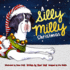 A Silly Milly Christmas (the Silly Milly the Dane Collection)