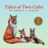 Tales of Two Cubs (Fox Hollow Series)