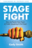 Stage Fight How to Punch Your Fears of Public Speaking in the Face