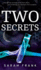 Two Secrets (Hardback Or Cased Book)