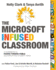 The Microsoft Infused Classroom: a Guidebook to Making Thinking Visible and Amplifying Student Voice
