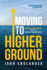 Moving to Higher Ground: Rising Sea Level and the Path Forward