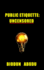 Public Etiquette: Uncensored
