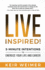 Live Inspired! : 5-Minute Intentions to Energize Your Life and Career