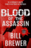 Blood of the Assassin: in a Hitman's World, Trust is a Fluid as Betrayal