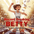 Record Breaking Betty: the Story of Betty Robinson (Paperback Or Softback)