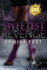 Sweetest Revenge: Kaleb & Monica's Tale