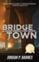 Bridgetown: A Harm Reduction Novel