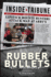 Rubber Bullets