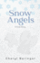 Snow Angels: a True Story