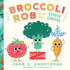 Broccoli Rob and the Garden Singers-Paperback