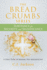 The Bread Crumbs Series Substance for Security and Significance: a Daily Dose of Making You Magnificent