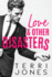 Love Other Disasters