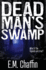 Dead Man's Swamp (Paperback Or Softback)