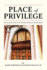 Place of Privilege: Young, Black and in an Unexpected Place of Privilege