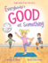 Everybody's Good at Something: Yoga Tales from the Gym