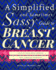 Simplified and Sometimes Sassy Guide to Breast Cancer
