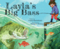 Layla's Big Bass