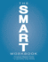 The SMART Workbook: Science-Based Tools To Achieve Your Goals