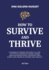 How to Survive & Thrive