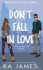 Don't Fall in Love: an Enemies to Lovers Romance (Breaking the Rules)