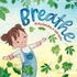 Breathe (Breathe Children's Books)
