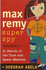 Max Remy, Secret Agent: in Search of the Time and Space Machine