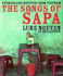 The Songs of Sapa: Stories and Recipes From Vietnam