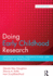 Doing Early Childhood Research: International Perspectives on Theory and Practice