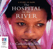 Hospital By the River