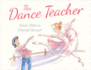 The Dance Teacher