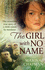 The Girl With No Name