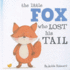 Little Fox Who Lost His Tail (Nature Stories)