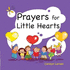 Prayers for Little Hearts Prayer Book