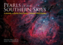 Pearls of the Southern Skies: a Journey to Exotic Star Clusters, Nebulae and Galaxies