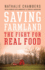 Saving Farmland: the Fight for Real Food