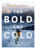 The Bold and Cold Format: Paperback