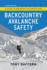 Backcountry Avalanche Safety-4th Edition: a Guide to Managing Avalanche Risk