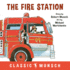 The Fire Station (Classic Munsch)