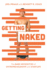 Getting Naked: the Bare Necessities of Entrepreneurship and Startups